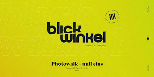 Imagem principal do evento Blickwinkel Photowalk - null eins