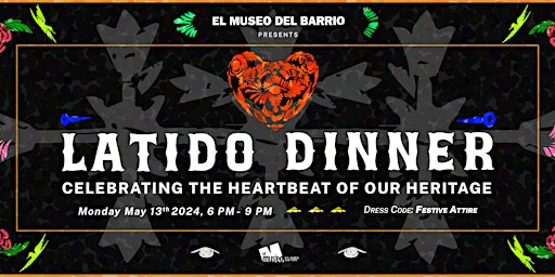Imagen principal de Latido Dinner, Celebrating the Heartbeat of our Heritage