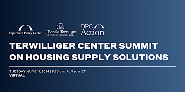 VIRTUAL 2024 Terwilliger Center Summit on Housing Supply Solutions