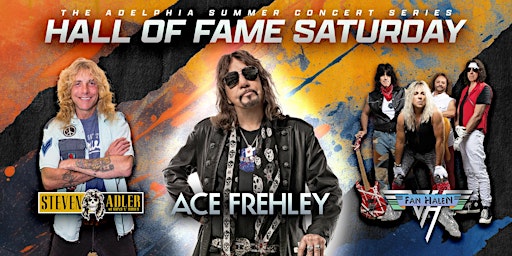 Primaire afbeelding van Adelphia Summer Concert Series: Ace Frehley, Steven Adler, and Fan Halen