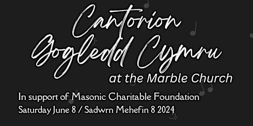 Image principale de An evening with Cantorion Goggledd Cymru at the Marble Church