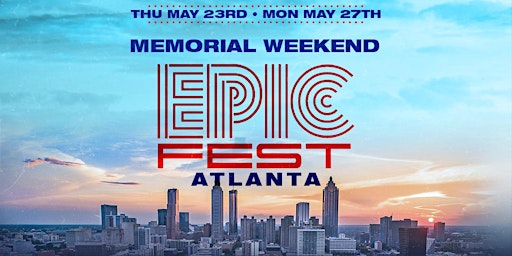 Imagen principal de EPIC FEST ATLANTA CARNIVAL | 5 Days 5 Events 1 PRICE!