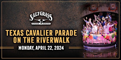 Saltgrass Steak House - Texas Cavaliers River Parade 2024 primary image