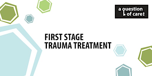 Imagem principal do evento First Stage Trauma Treatment