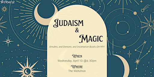 Imagem principal do evento Judaism and Magic: Amulets, and Demons, and Incantation Bowls OH MY!