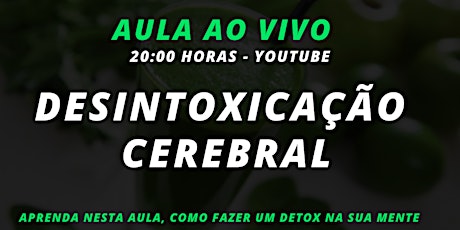 DESINTOXICAÇÃO CEREBRAL E ESPIRITUAL - Palestra *Impactante* + FERRAMENTAS