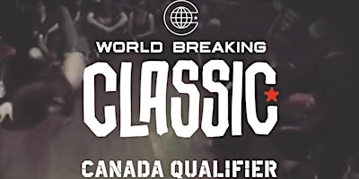 World Breaking Classic Canada Qualifier 2024 primary image
