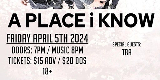 Imagem principal de A PLACE i KNOW at The Summit Music Hall - Friday April 5