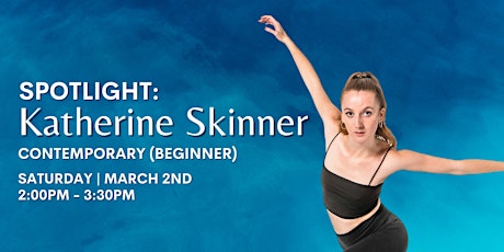 Spotlight: Contemporary [Beginner] with Katherine Skinner primary image