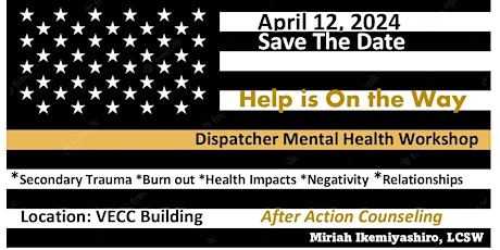 Help is On the Way - Dispatcher's Mental Health Workshop