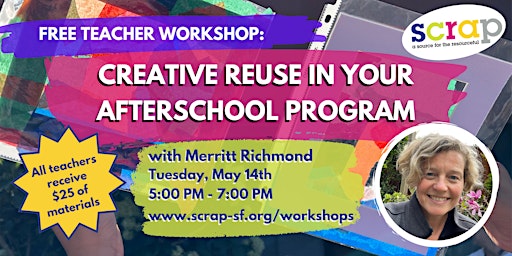 Imagem principal do evento Creative Reuse in your Afterschool Program
