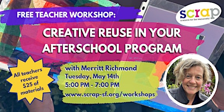 Imagen principal de Creative Reuse in your Afterschool Program