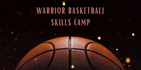 Warrior Basketball Skills Camp