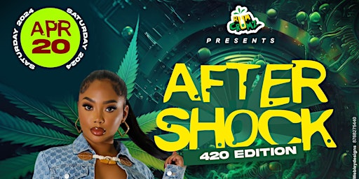 Image principale de Aftershock 420 Edition