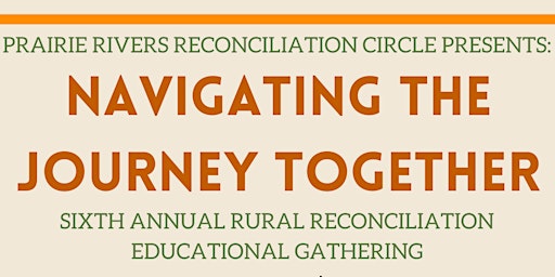 Imagem principal do evento Navigating the Journey Together: Rural Reconciliation & Education Gathering