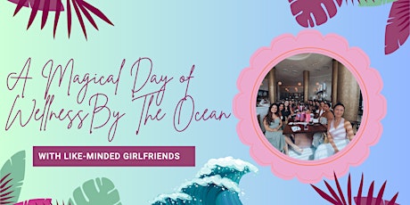 Retreat And Brunch By The Ocean With Like-Minded Girlfriends primary image