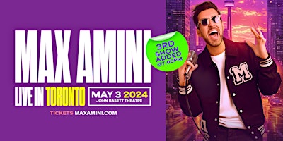 Max Amini Live in Toronto! *3rd Show Added! primary image