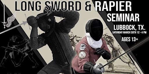 Hauptbild für Long Sword & Rapier Seminar, Lubbock Tx.