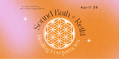Healing Frequencies: Reiki + Sound Bath (April 2024)  primärbild