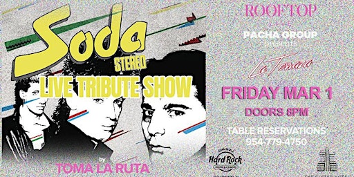 SODA STEREO LIVE TRIBUTE BY TOMA LA RUTA Friday MARCH 1st  @ ROOFTOP LIVE primary image