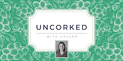 Uncorked with Caylor primary image