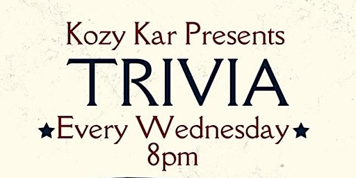 Primaire afbeelding van [FREE] Wednesday Night Trivia @ Kozy Kar