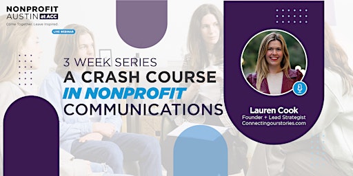 Primaire afbeelding van SERIES: A Crash Course in Nonprofit Communications