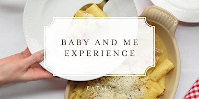 Imagem principal do evento Baby and Me Experience: Pasta alla Carbonara