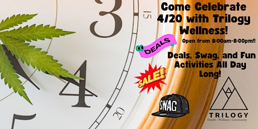 Celebrate 4/20 at Trilogy Wellness primary image