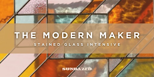 Imagem principal de Virtual Stained Glass Apprenticeship with Sundazed Glass