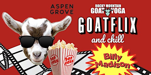 Primaire afbeelding van GOATFLIX &  CHILL (BILLY MADISON)