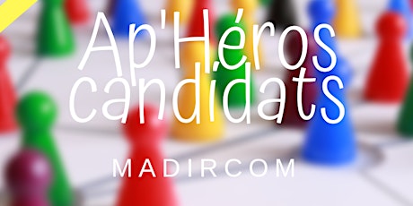 Image principale de AP'Héros Candidats par MADIRCOM