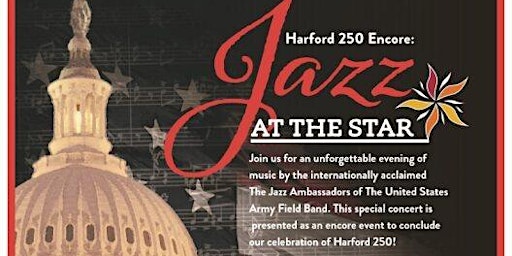 Immagine principale di Harford 250 presents: Jazz at The STAR 