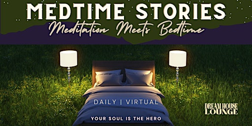 Primaire afbeelding van MedTime Stories: Meditation meets Bedtime Stories