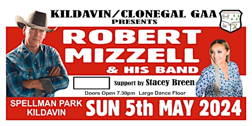 Immagine principale di Kildavin/Clonegal GAA Club Present Robert Mizzell supported by Stacey Breen 