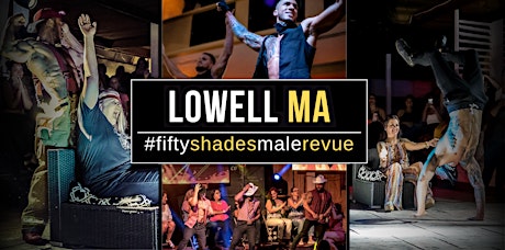 Lowell  MA | Shades of Men Ladies Night Out