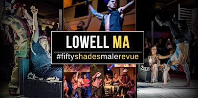 Primaire afbeelding van Lowell  MA | Shades of Men Ladies Night Out