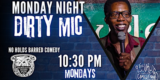 The World's Smallest Comedy Night (Dirty Mic) primary image