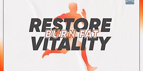 Hauptbild für Burn Fat, Restore Vitality Makeover