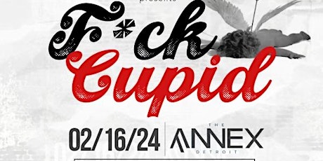 ANNEX FRIDAYS presents F*CK CUPID primary image