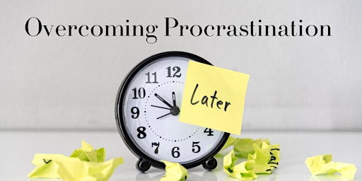 Overcoming Procrastinationm(Virtual) primary image