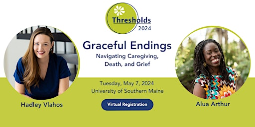 Imagem principal de Thresholds Conference: Graceful Endings – VIRTUAL Registration