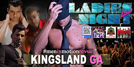 Primaire afbeelding van Ladies Night Out [Early Price] with Men in Motion LIVE - Kingsland GA 21+