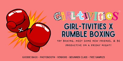 Girl-tivities® x Rumble Boxing Tempe primary image