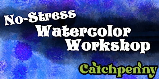 Imagem principal do evento No-Stress Watercolor Workshop