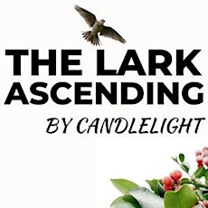 The Lark Ascending by Candlelight