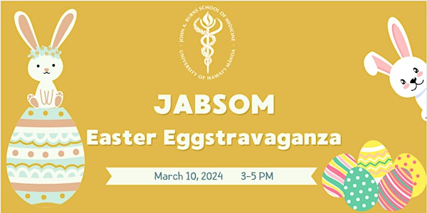 JABSOM Easter Eggstravaganza