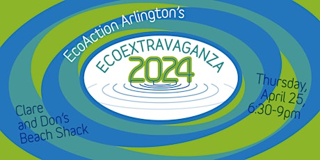 Sixth Annual EcoExtravaganza