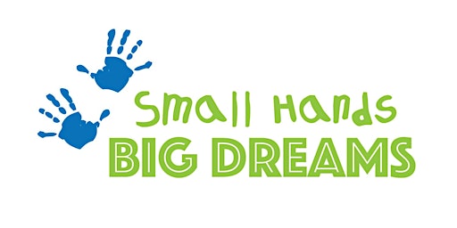 Small Hands Big Dreams primary image