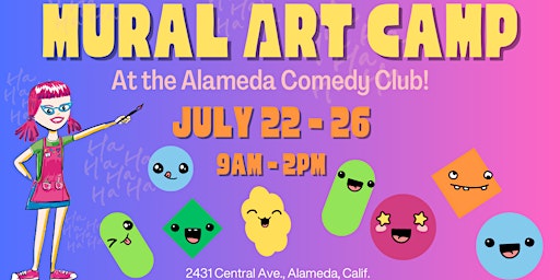 Hauptbild für Mural Art Camp at The Alameda Comedy Club This Summer!